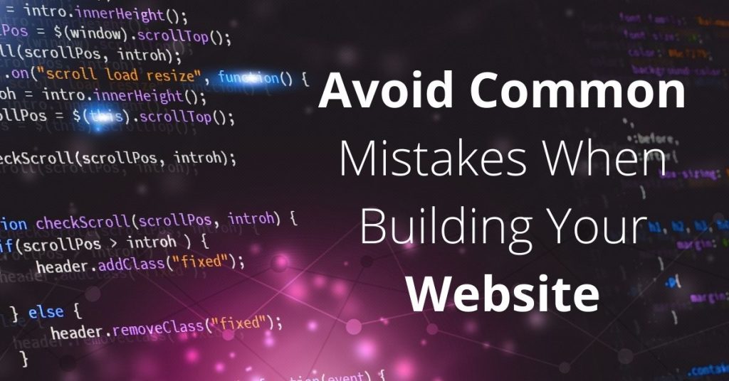 Avoid Common Mistakes When Building Your Website