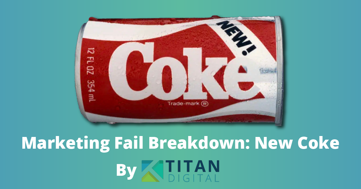 Marketing Fail Breakdown: New Coke